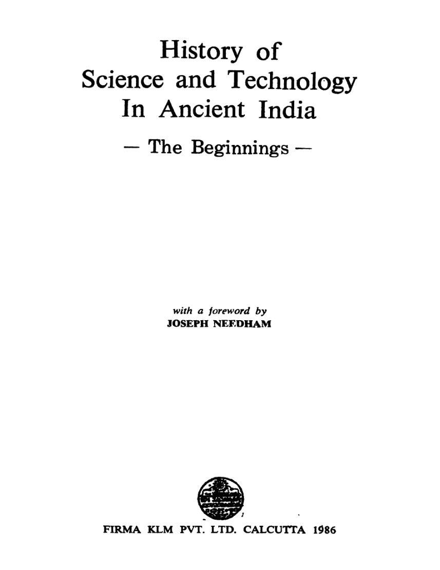 History Of Science And Technology In Ancient India Ed. 1st